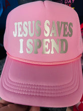 Jesus Saves…I Spend Trucker